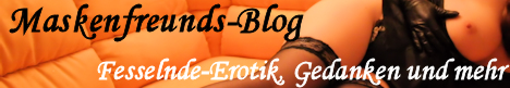 Maskenfreunds-Blog